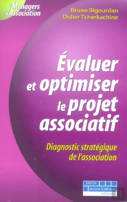 Bertrand.pt - Evaluer Et Optimiser Le Projet Associatif ; Diagnostic Strategique De L'Association