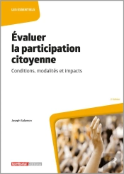 Évaluer La Participation Citoyenne : Conditions, Modalités Et Impacts
