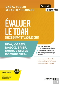 Bertrand.pt - Évaluer Le Tdah Chez L'Enfant Et L'Adolescent : Diva, Ksad, Brown, Conners, Brief, Wurs, Ace, Cabi, Wisc V, Tea-Ch, Nepsyii...