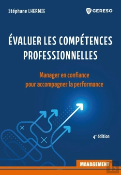 Bertrand.pt - Evaluer Les Competences Professionnelles - Manager En Confiance Pour Accompagner La Performance