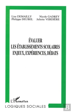 Bertrand.pt - Évaluer Les Établissements Scolaires, Enjeux, Expériences, Débats
