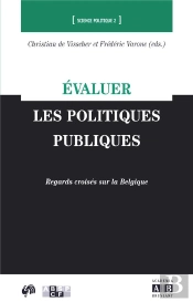 Evaluer Les Politiques Publiques ; Regards Croises Sur La Belgique