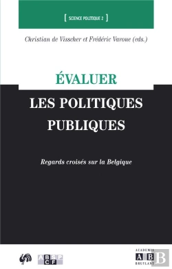 Bertrand.pt - Evaluer Les Politiques Publiques ; Regards Croises Sur La Belgique