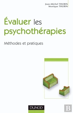 Bertrand.pt - Évaluer Les Psychothérapies - Méthodes Et Pratiques : Méthodes Et Pratiques