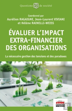 Bertrand.pt - Évaluer L'Impact Extra-Financier Des Organisations : La Nécessaire Gestion Des Tensions Et Des Paradoxes