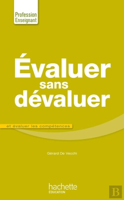 Bertrand.pt - Évaluer Sans Dévaluer Et Évaluer Les Compétences