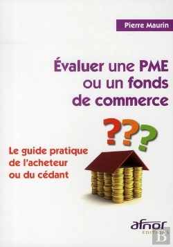 Bertrand.pt - Évaluer Une Pme Ou Un Fonds De Commerce ; Le Guide Pratique De L'Acheteur Ou Du Cédant