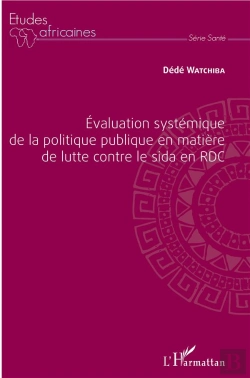 Bertrand.pt - Évalutation Systémique De La Politique En Matière De Lutte Contre Le Sida En Rdc