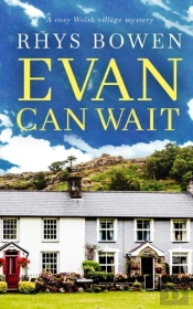 Evan Can Wait A Cozy Welsh Village Mystery