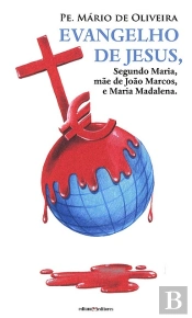 Evangelho de Jesus, Segundo Maria, Mãe de João Marcos, e Maria Madalena