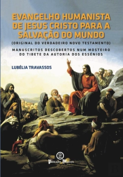 Bertrand.pt - Evangelho Humanista de Jesus Cristo para a Salvação do Mundo