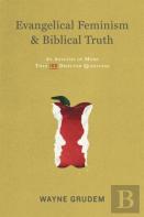 Evangelical Feminism And Biblical Truth