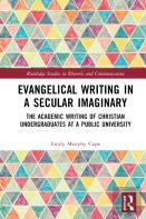 Evangelical Writing In A Secular Imaginary