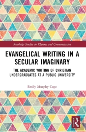 Evangelical Writing In A Secular Imaginary