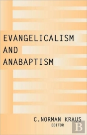 Evangelicalism And Anabaptism