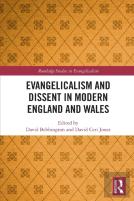 Evangelicalism And Dissent In Modern England And Wales