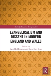 Evangelicalism And Dissent In Modern England And Wales