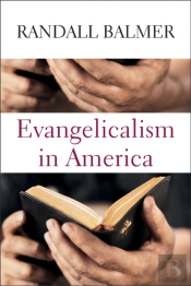 Evangelicalism In America