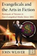 Evangelicals And The Arts In Fiction