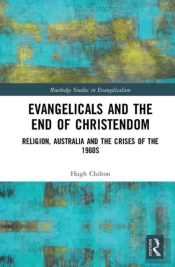 Evangelicals And The End Of Christendom
