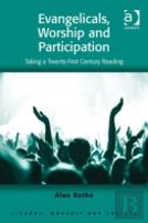 Evangelicals, Worship And Participation