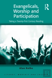Evangelicals, Worship And Participation