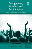 Evangelicals, Worship And Participation
