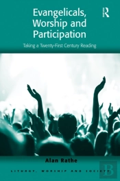 Evangelicals, Worship And Participation