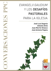 Evangelii Gaudium Y Los Desafíos Pastorales Para La Iglesia