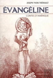 Evangeline Contes D'Amerique