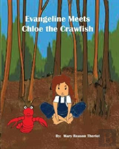 Evangeline Meets Chloe The Crawfish