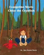 Evangeline Meets Chloe The Crawfish