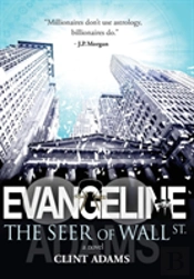 Evangeline The Seer Of Wall St.