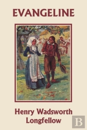 Evangeline (Yesterday'S Classics)