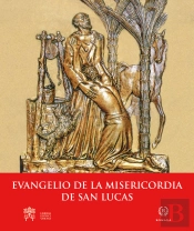 Evangelio De La Misericordia De San Lucas