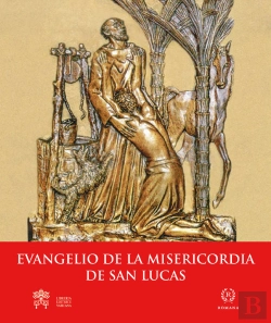 Bertrand.pt - Evangelio De La Misericordia De San Lucas