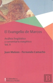 Evangelio De Marcos, El Vol. Ii