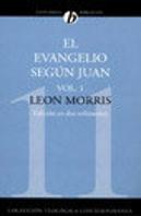 Evangelio Según Juan Vol. 1