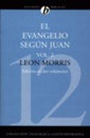 Evangelio Según Juan Vol. 2