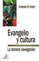 Evangelio Y Cultura. La Tercera Navegación
