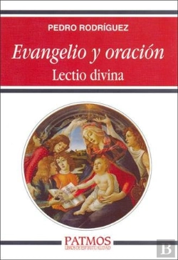 Bertrand.pt - Evangelio Y Oración. Lectio Divina.