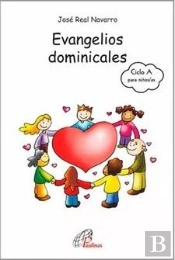 Evangelios Dominicales Del Ciclo A Para Niños/As De 8 A 12 Años
