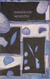 Evangelios Molestos
