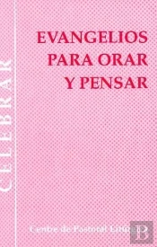 Evangelios Para Orar Y Pensar
