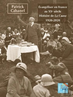 Bertrand.pt - Évangéliser En France Au Xxe Siècle : Histoire De La Cause 1920-2020