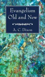 Evangelism Old And New