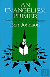 Evangelism Primer And Practical Principles For Congregations