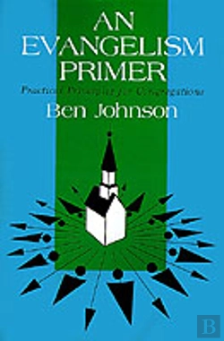 Bertrand.pt - Evangelism Primer And Practical Principles For Congregations