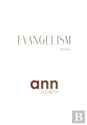 Evangelism Training - Ann Elizabeth