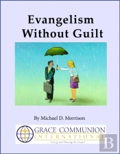 Evangelism Without Guilt